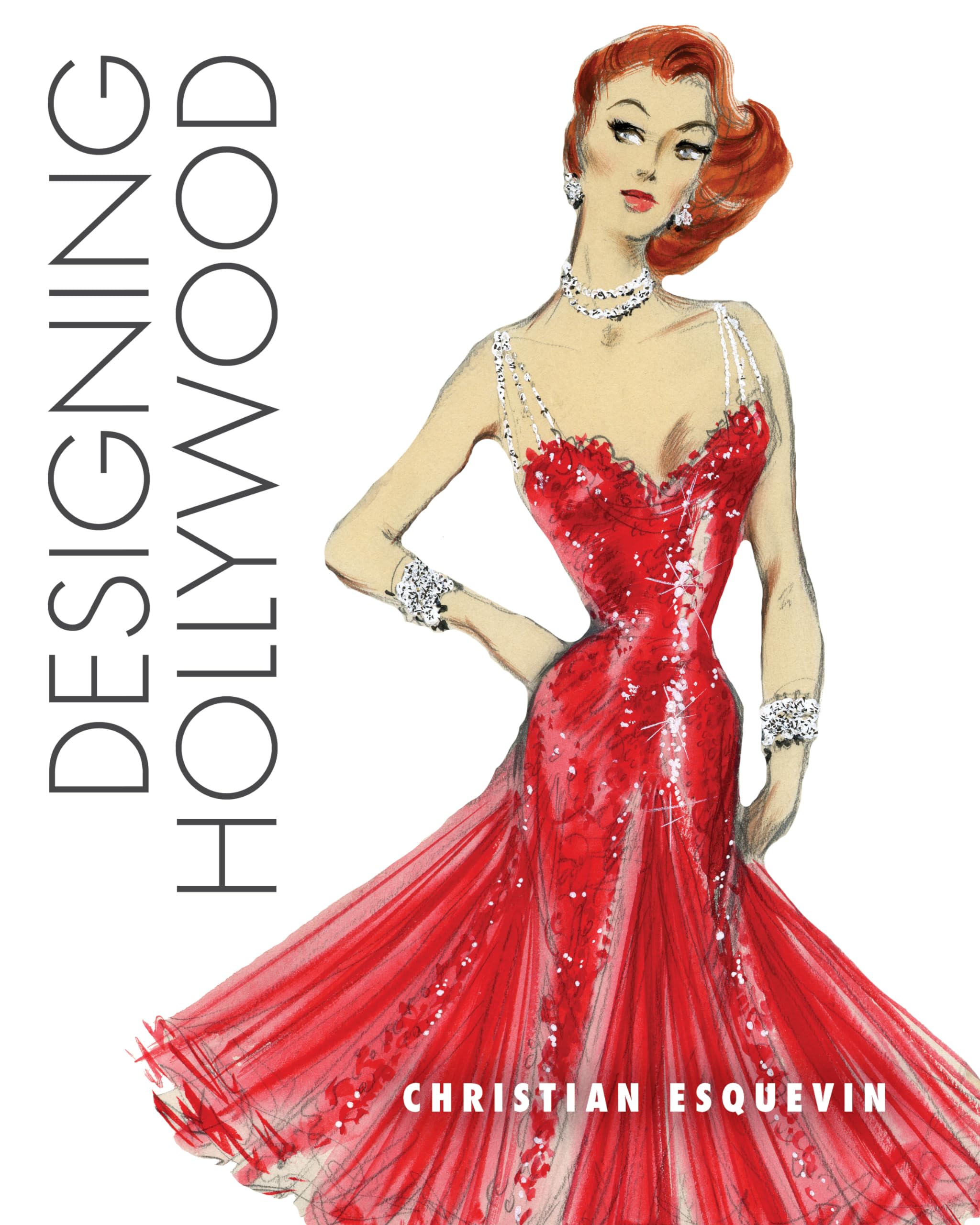 Designing Hollywood: Studio Wardrobe in the Golden Age Film, Art & Culture