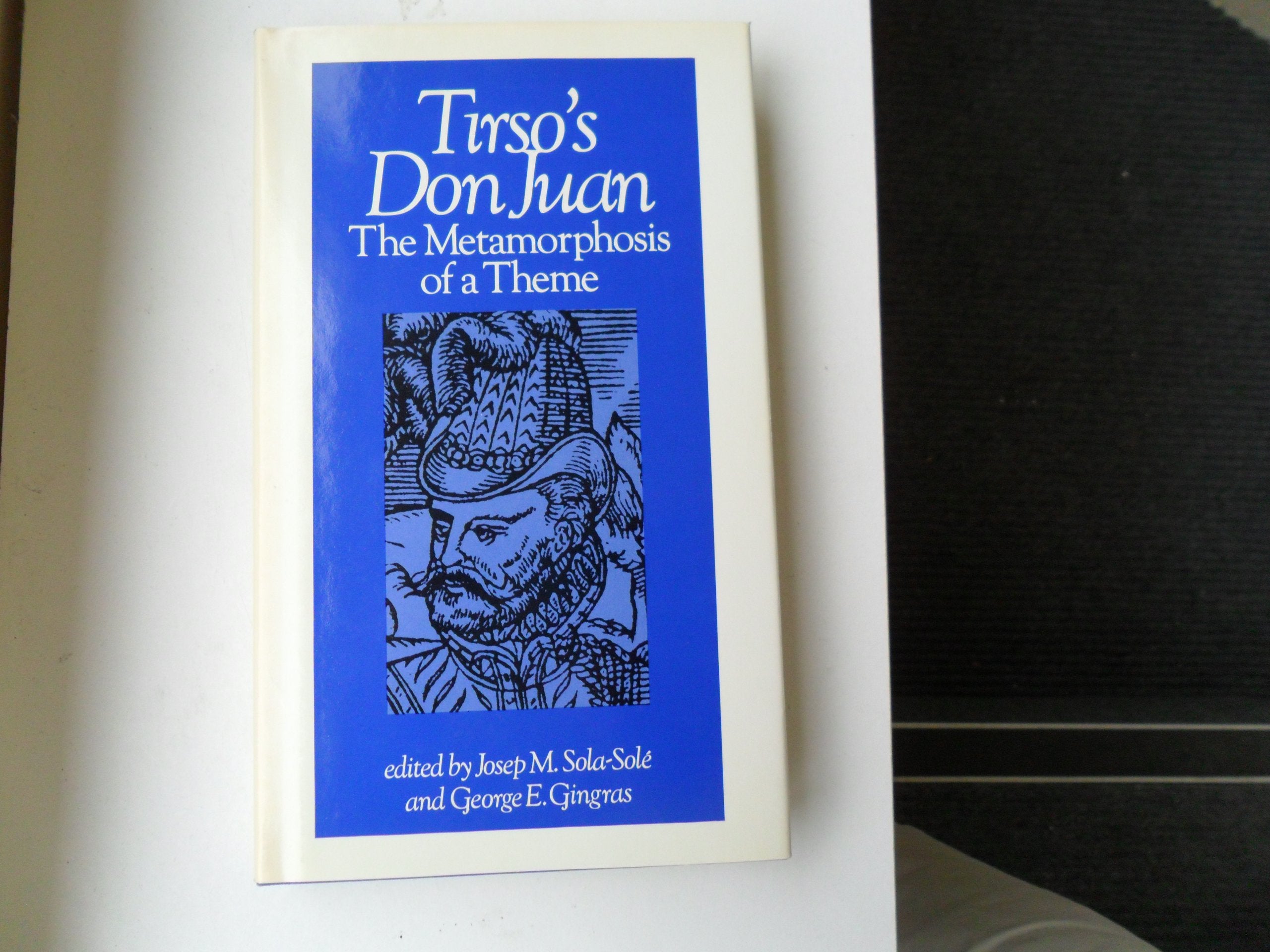 Tirso's Don Juan: The Metamorphosis of a Theme Contemporary literature
