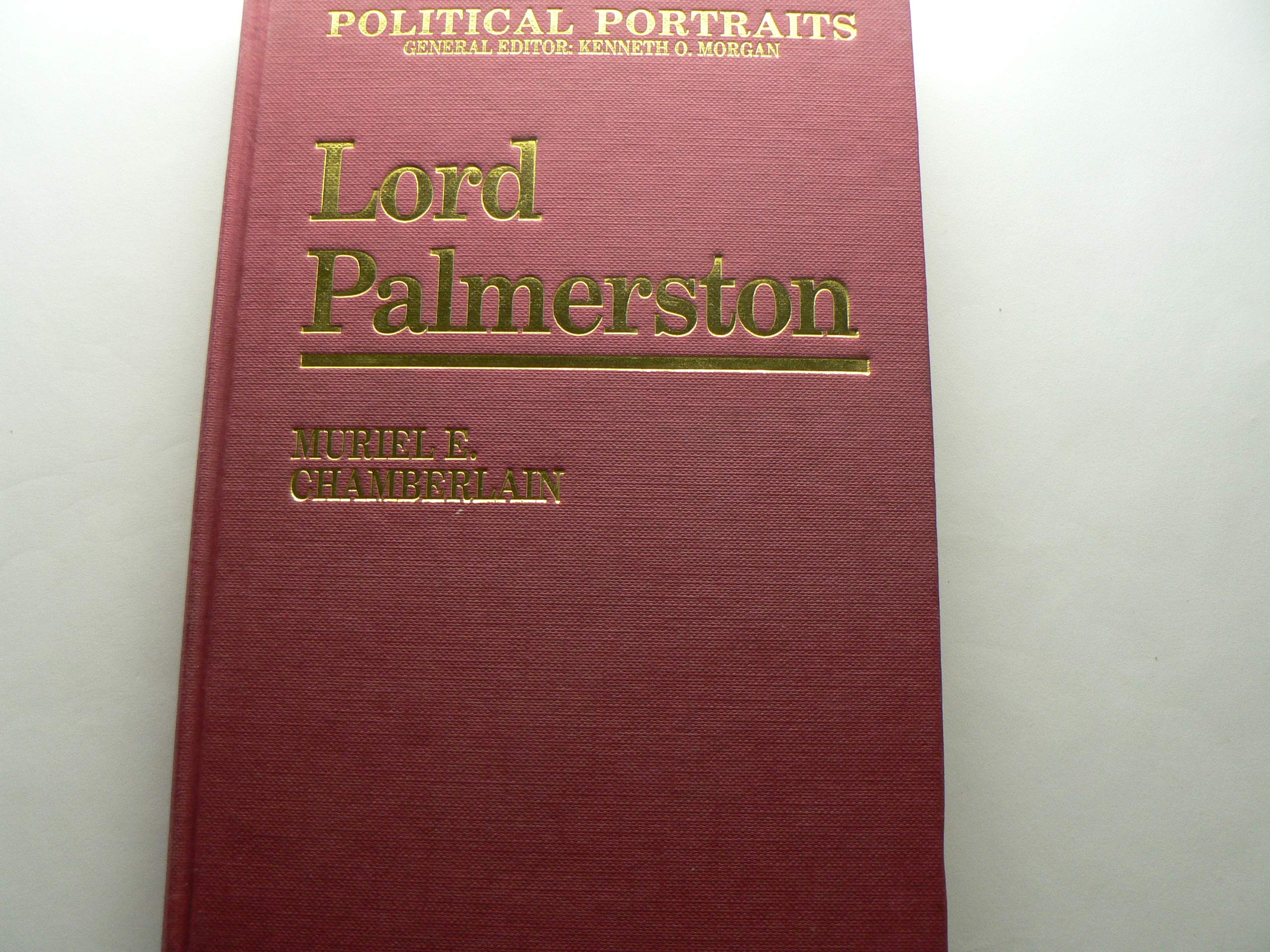 Lord Palmerston (Political Portraits) Biographies & Memoirs