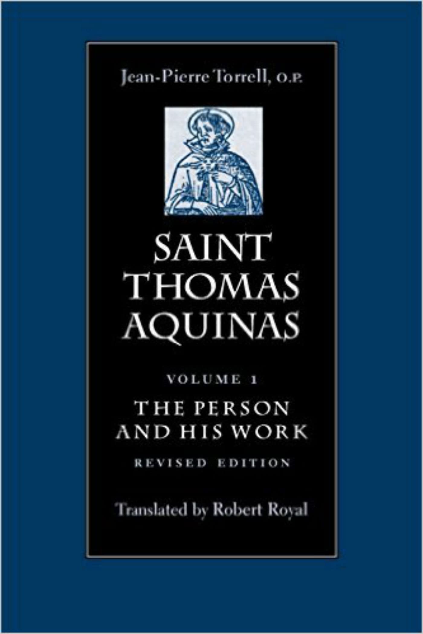 Saint Thomas Aquinas: The Person and His Work (St Thomas Aquinas in Translation, Band 1) Philosophy
