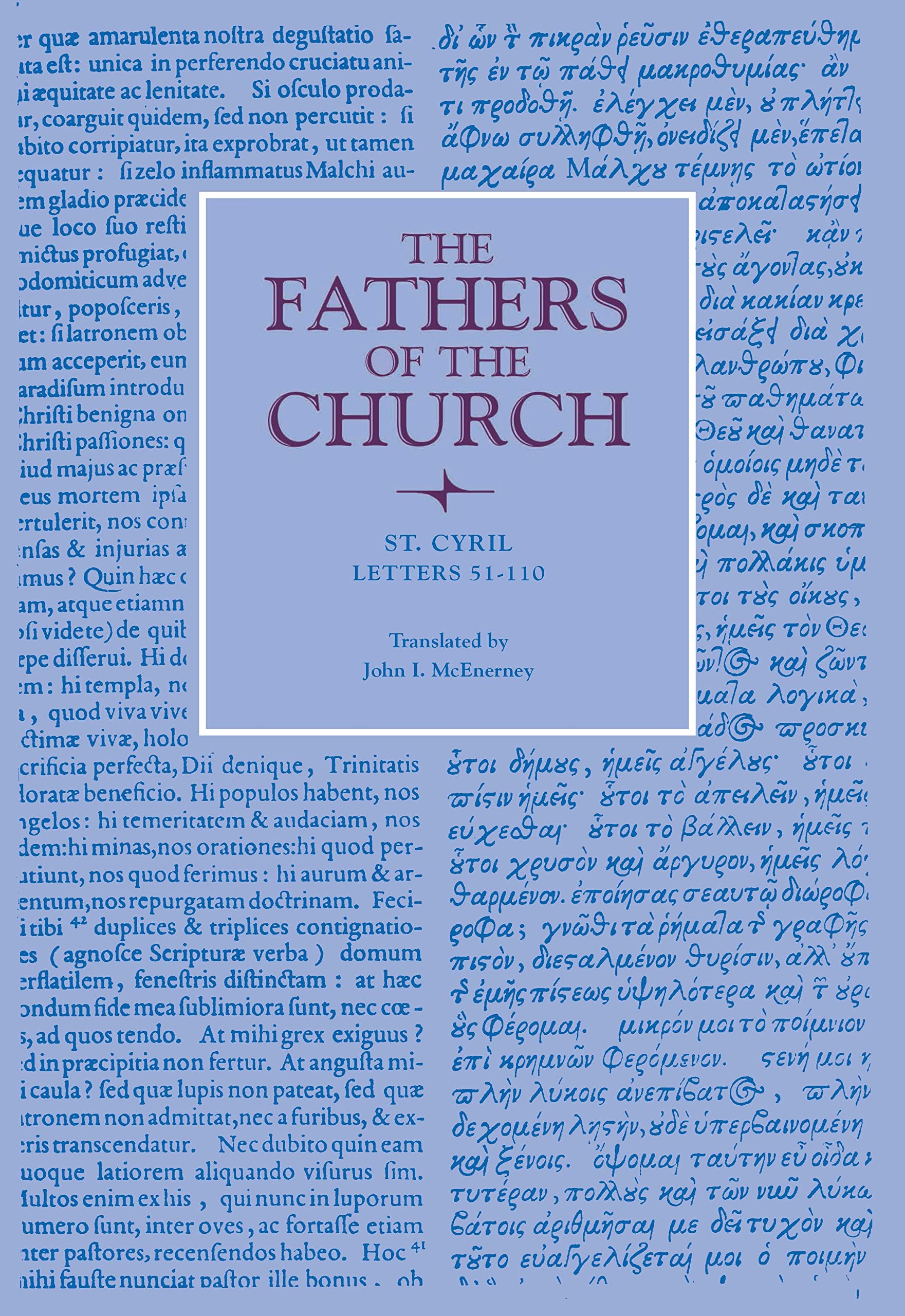 St. Cyril of Alexandria Letters 51-110: Vol. 77 (Fathers of the Church Patristic) Social Sciences