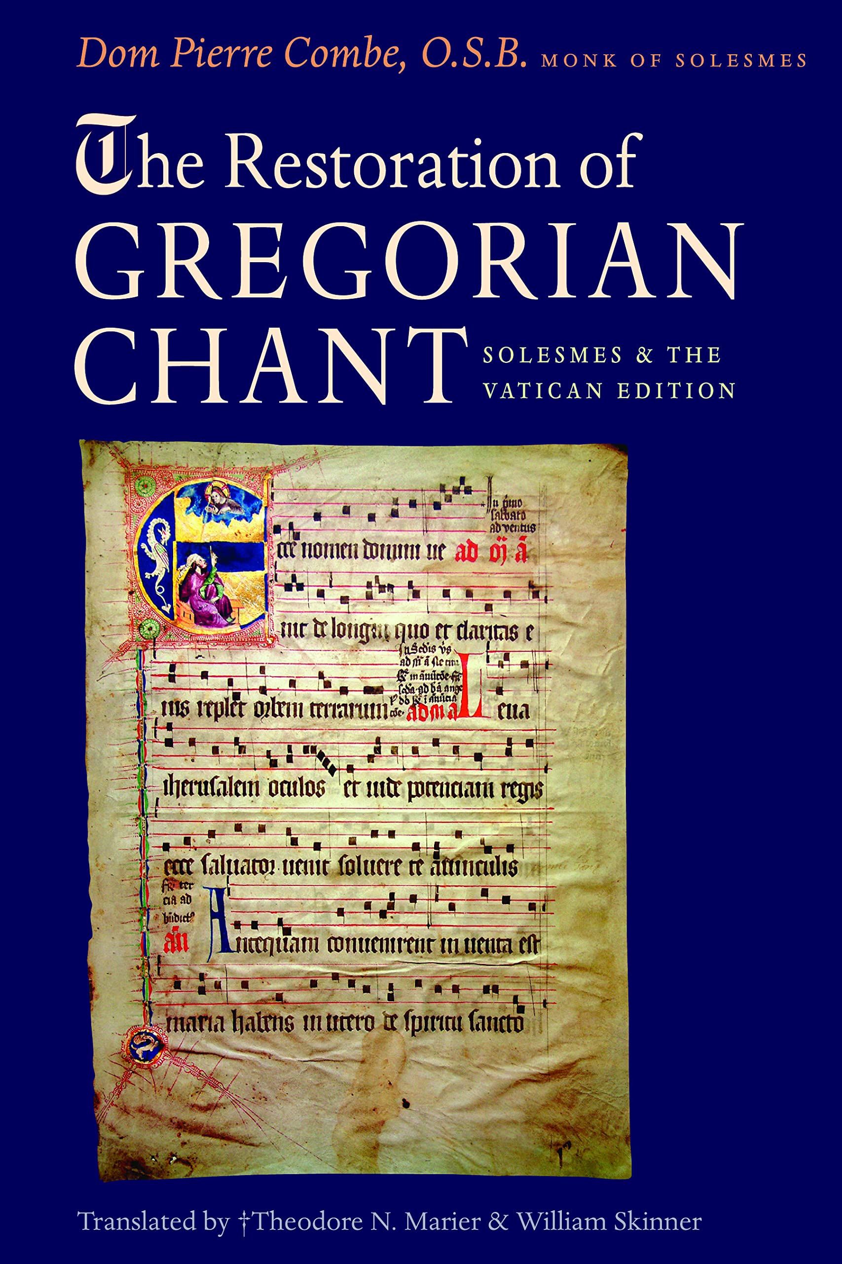 The Restoration of Gregorian Chant: Solesmes and the Vatican Edition book