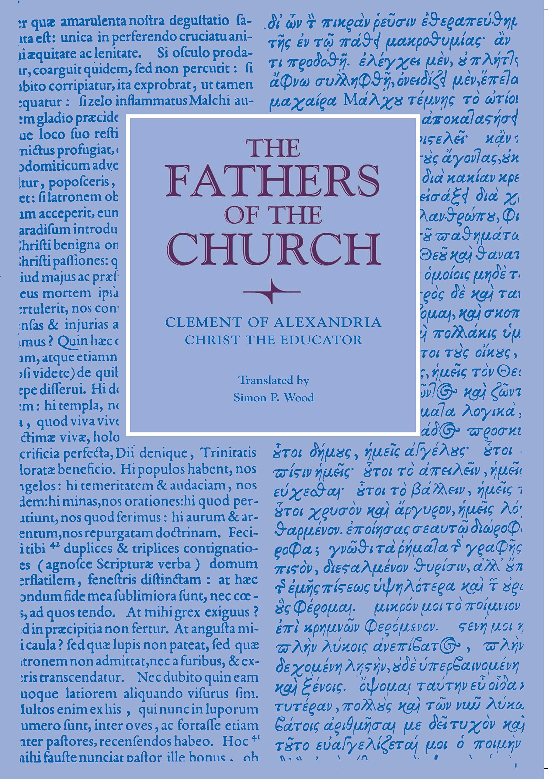 Christ the Educator: Vol. 23 (Fathers of the Church Patristic) Social Sciences