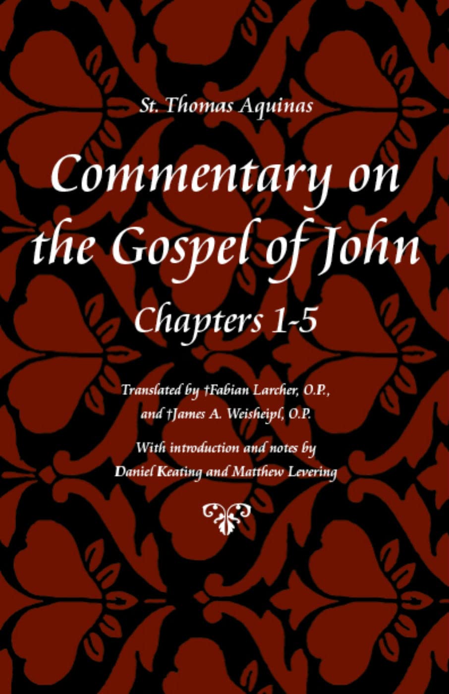 Commentary on the Gospel of John, Chapters 1-5 (Thomas Aquinas in Translation) Social Sciences