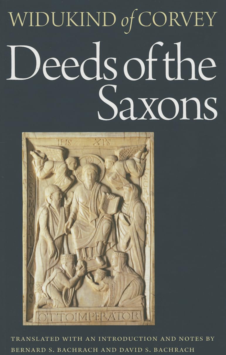 Deeds of the Saxons (Medieval Texts in Translation) Social Sciences