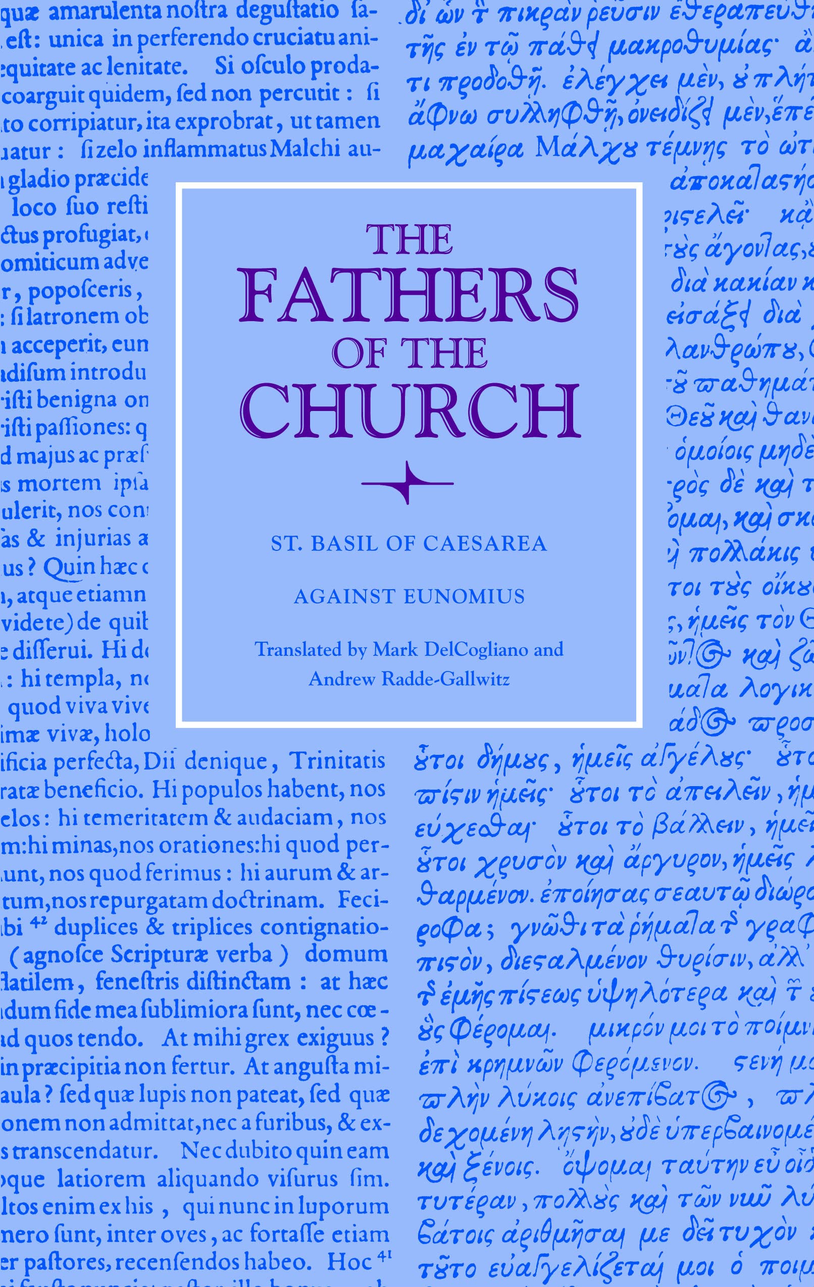 Against Eunomius (Fathers of the Church Patristic) Philosophy