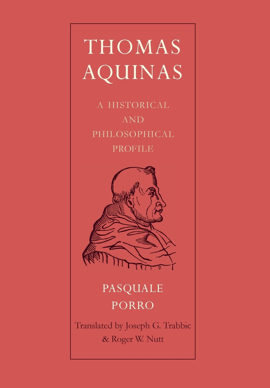 Thomas Aquinas: A Historical and Philosophical Profile Philosophy