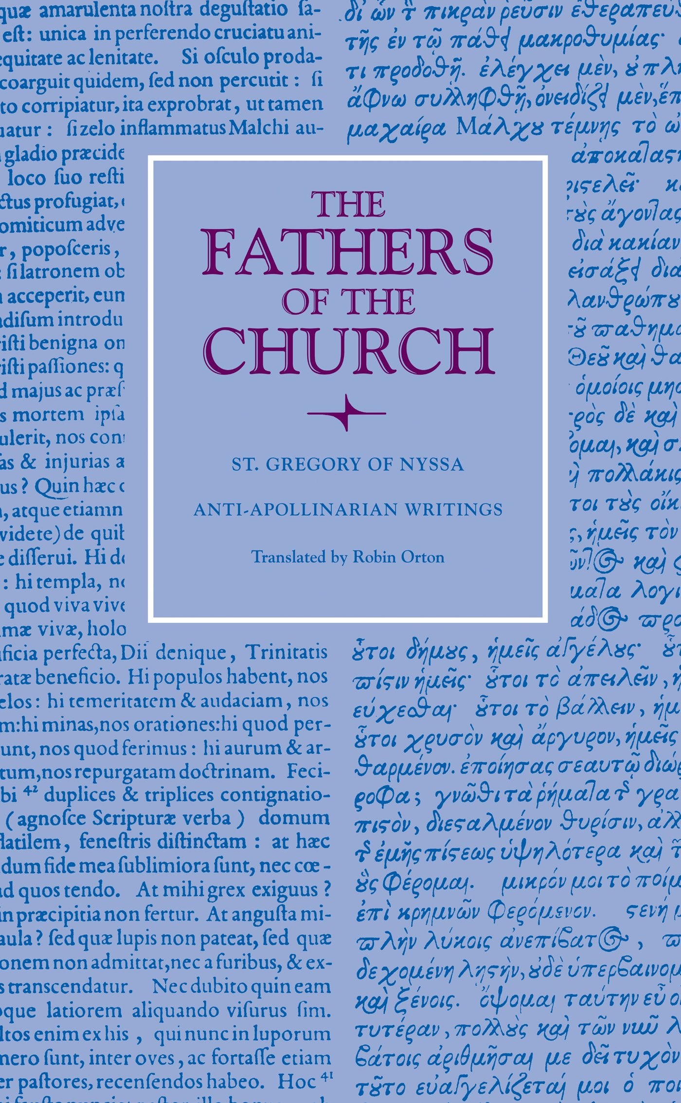 Anti-Apollinarian Writings: St. Gregory of Nyssa (The Fathers of the Church, Band 131) Film, Art & Culture