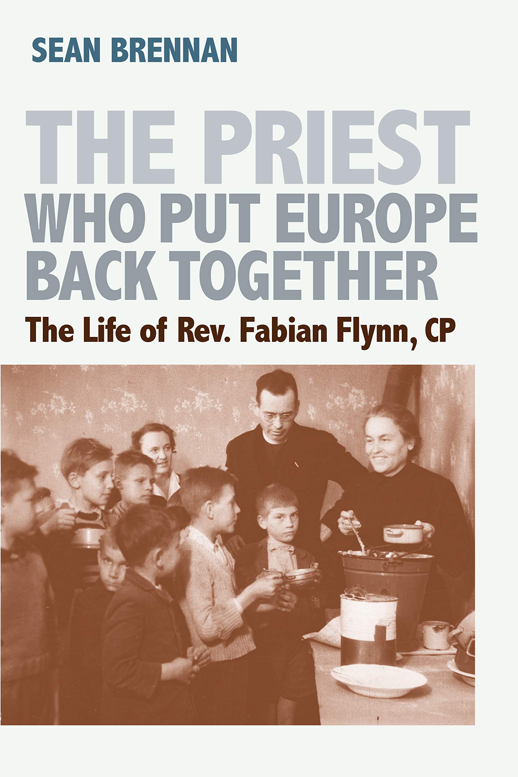 The Priest Who Put Europe Back Together Social Sciences