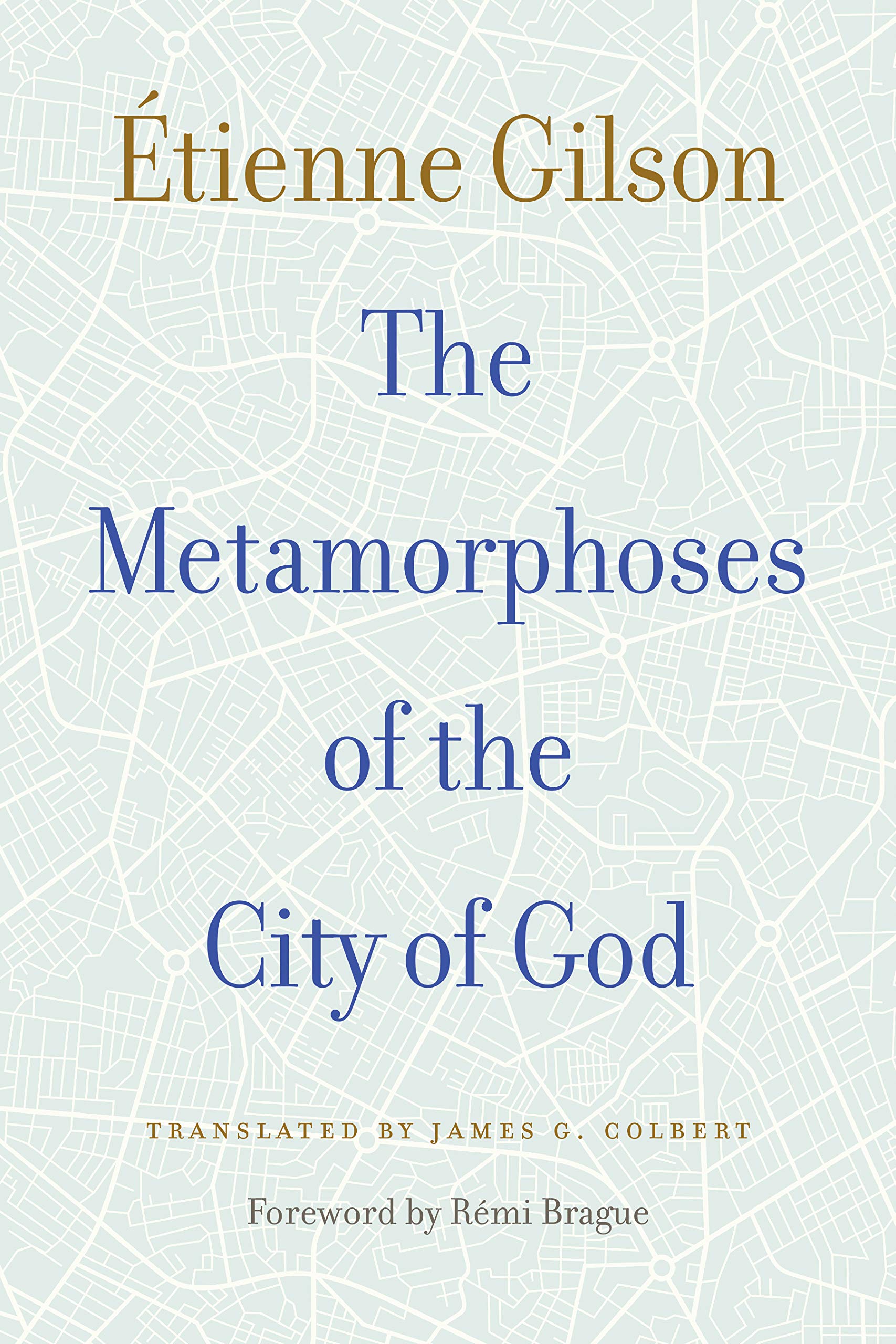 The Metamorphoses of the City of God Philosophy