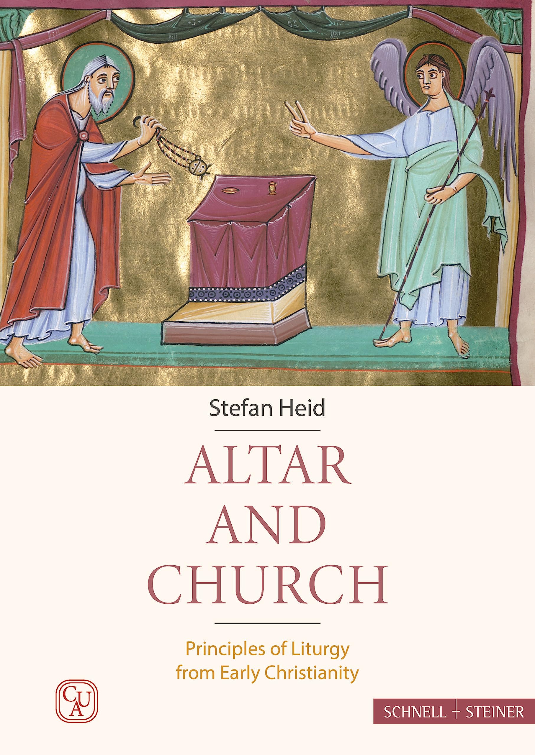 Altar and Church: Principles of Liturgy from Early Christianity Religion & Esotericism