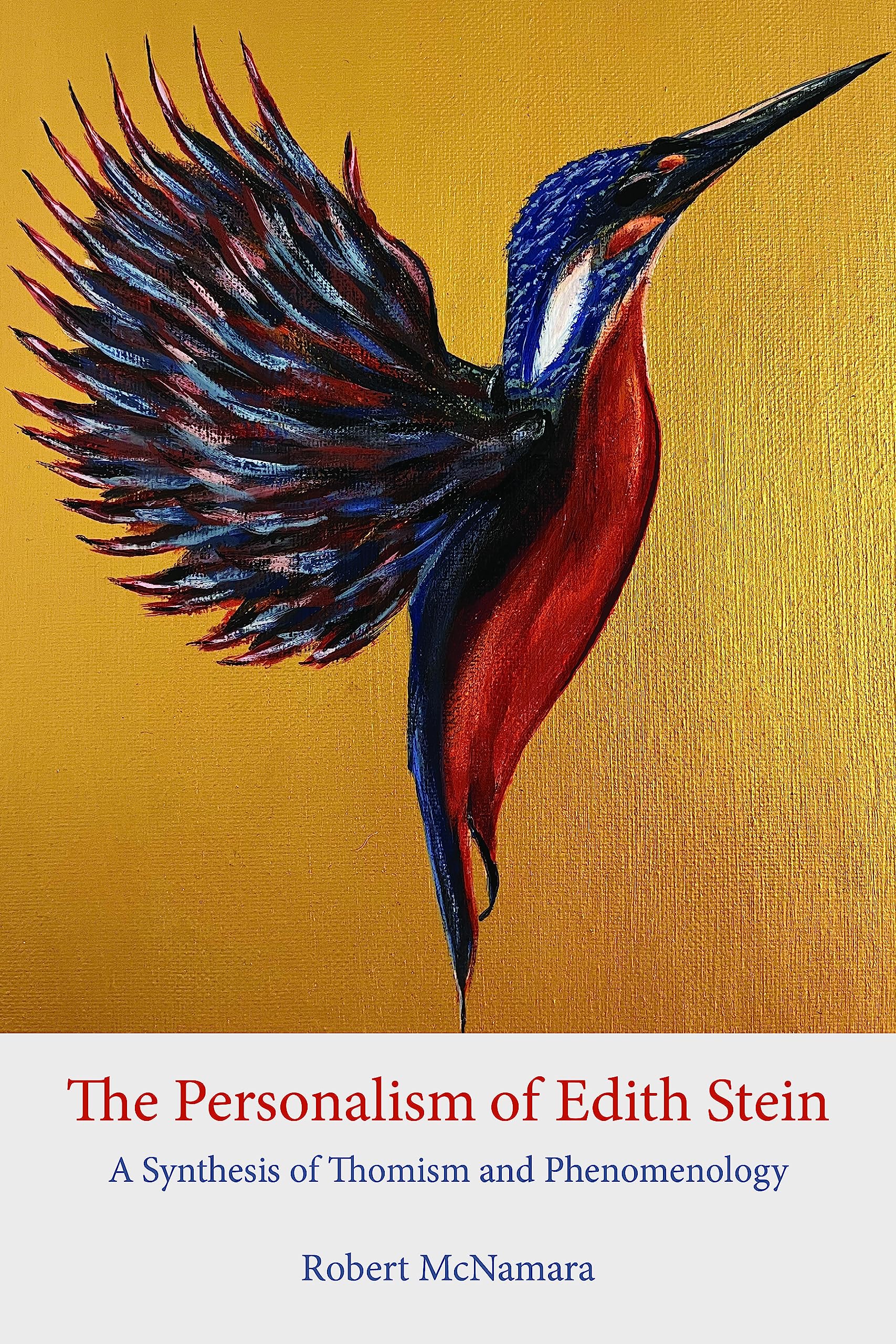 The Personalism of Edith Stein: A Synthesis of Thomism and Phenomenology (Studies in the Carmelite Tradition) Philosophy