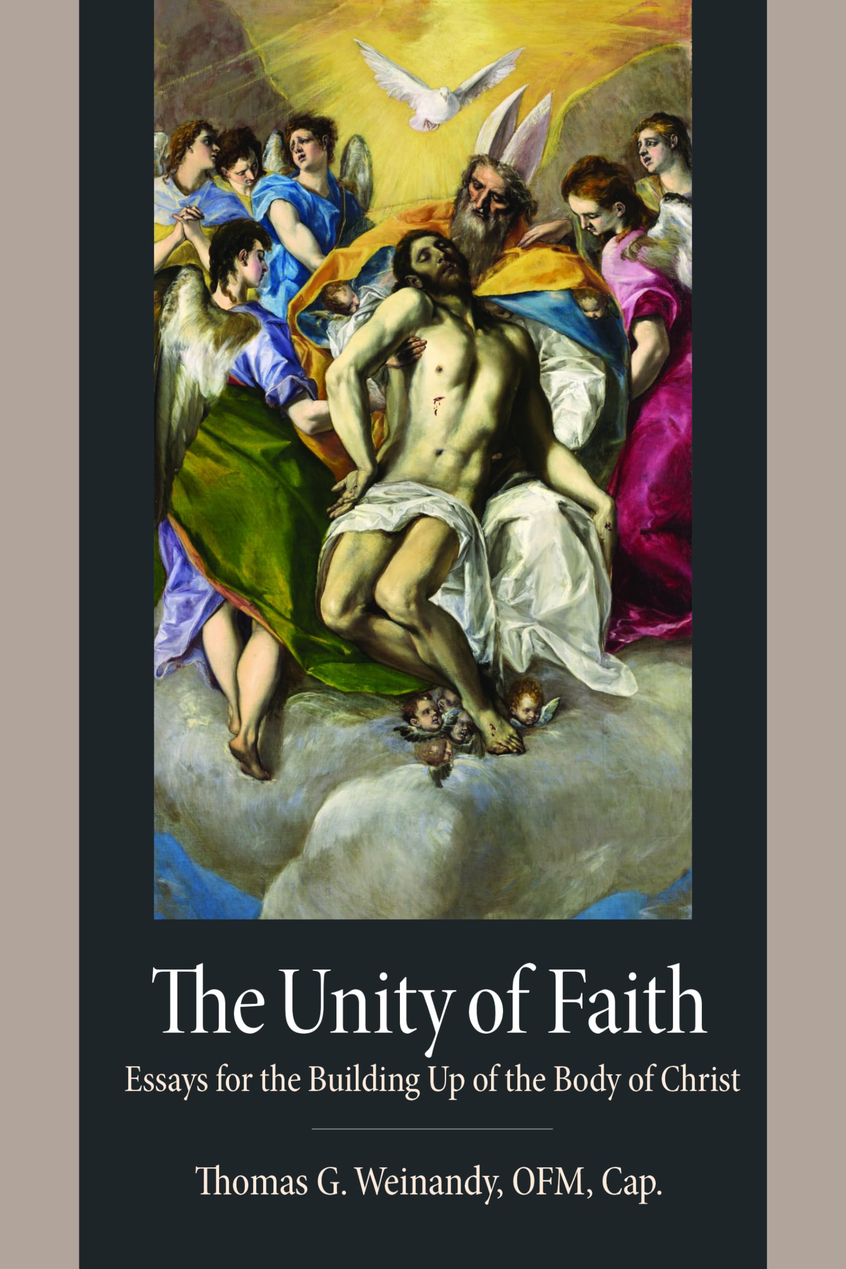 The Unity of Faith: Essays for the Building Up of the Body of Christ Religion & Esotericism