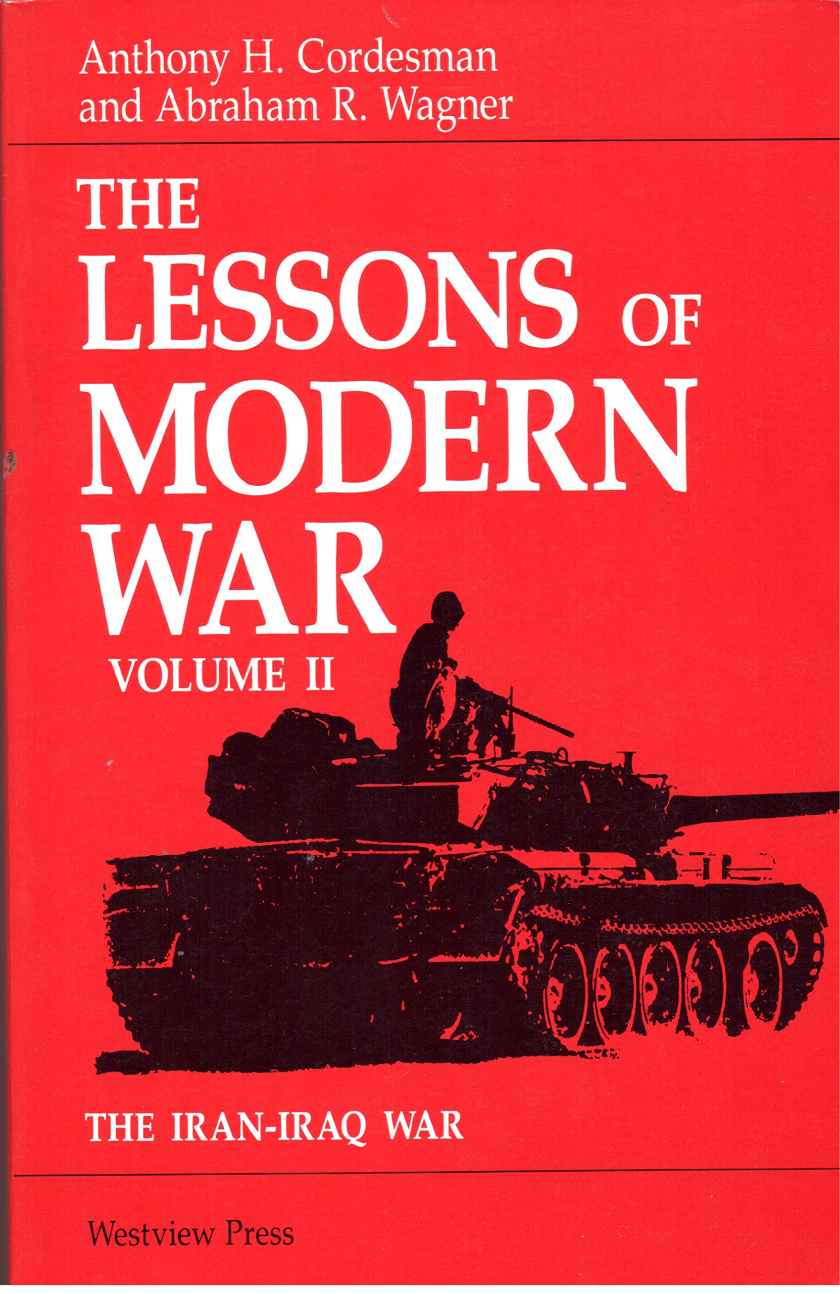 The Lessons Of Modern War: Volume Ii: The Iran-iraq War Social Sciences