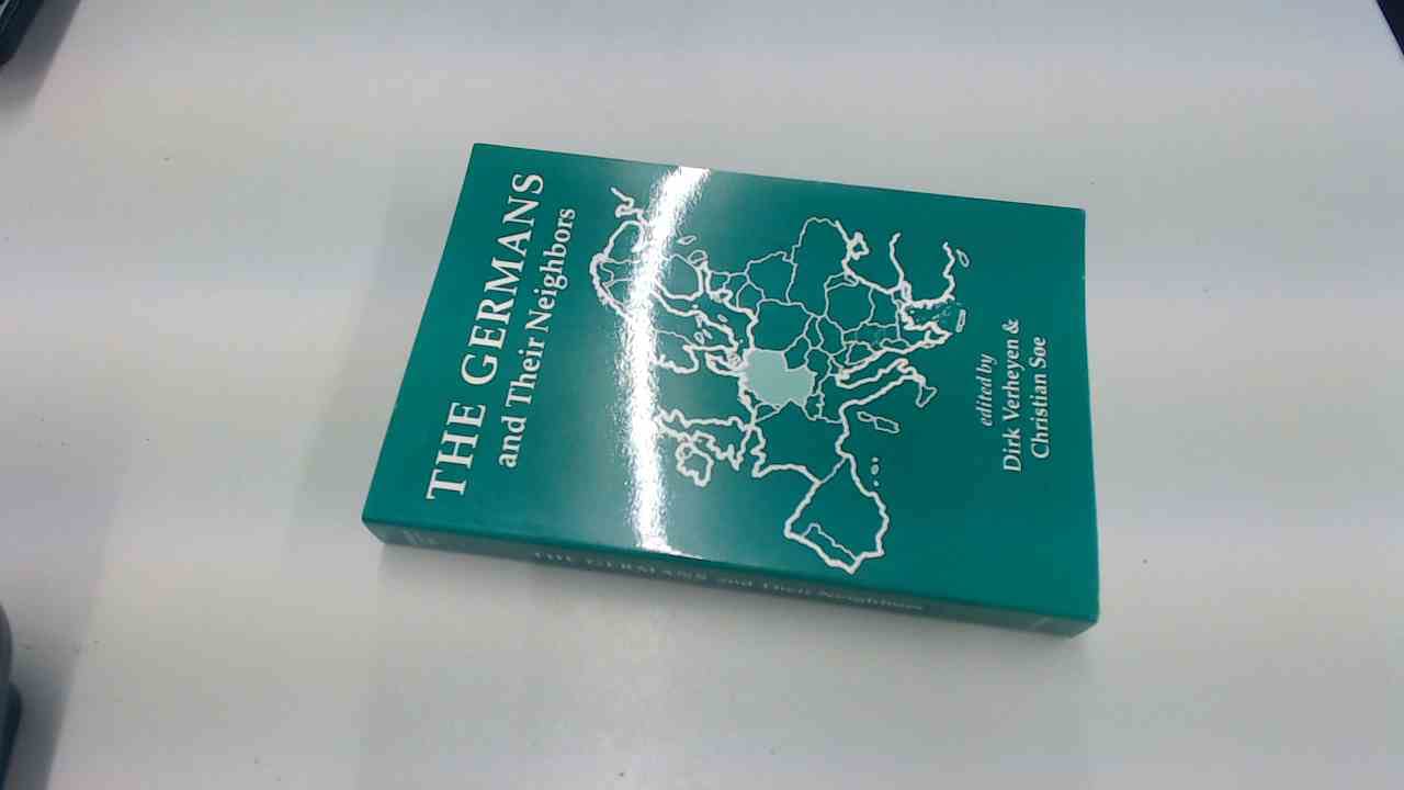 The Germans And Their Neighbors book
