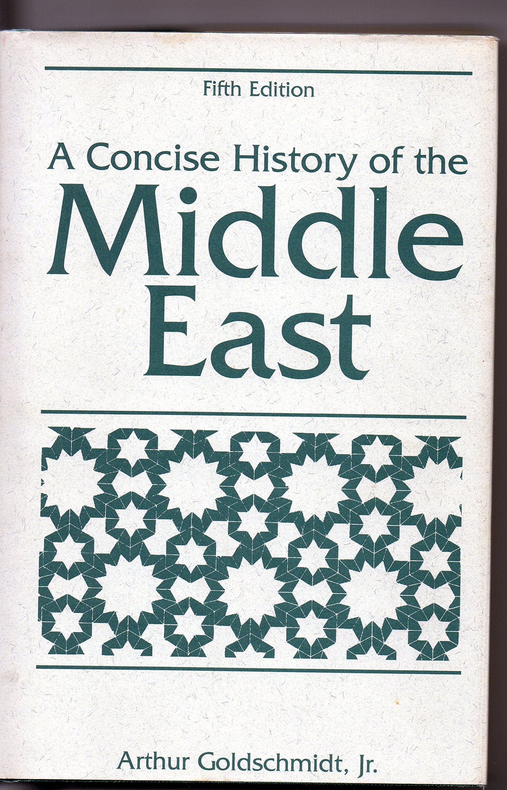 A Concise History Of The Middle East: Fifth Edition Social Sciences