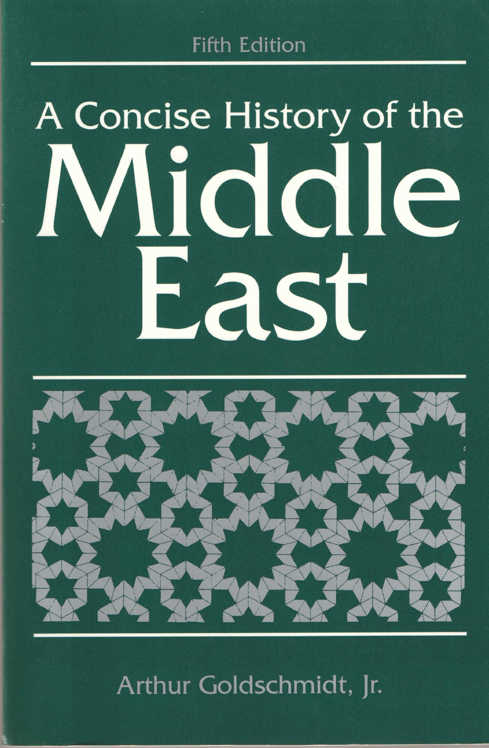 A Concise History Of The Middle East: Fifth Edition book