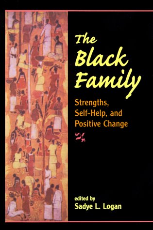 The Black Family: Strengths, Self-help, And Positive Change Books