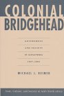 Colonial Bridgehead: Government And Society In Alexandria, 1807-1882 (State, Culture & Society in Arab North Africa) Business, Finance & Career