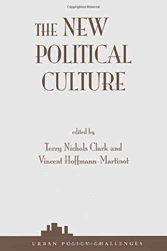 The New Political Culture (Urban Policy Challenges) Social Sciences