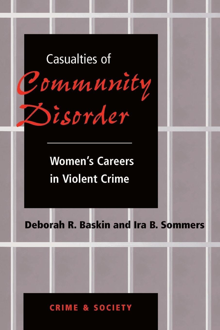 Casualties Of Community Disorder book