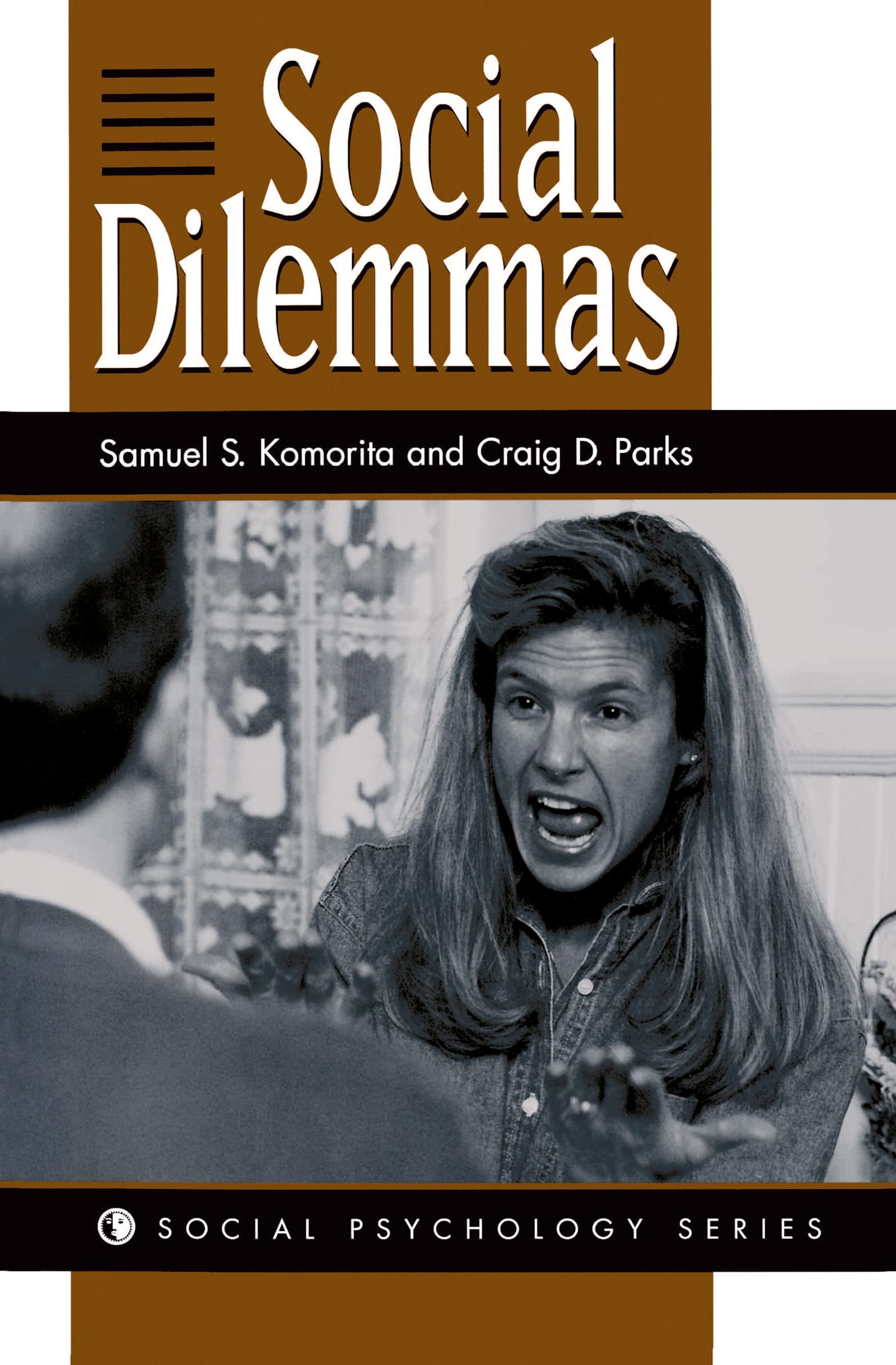 Social Dilemmas (Social Psychology Series) Books