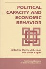 Political Capacity And Economic Behavior (Political Economy of Global Interdependence) Social Sciences