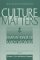 Culture Matters: Essays In Honor Of Aaron Wildavsky General education