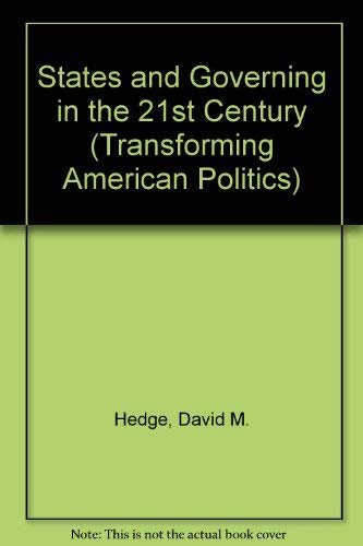 Governance And The Changing American States (Transforming American Politics) Social Sciences