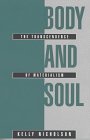 Body And Soul: The Transcendence Of Materialism Philosophy