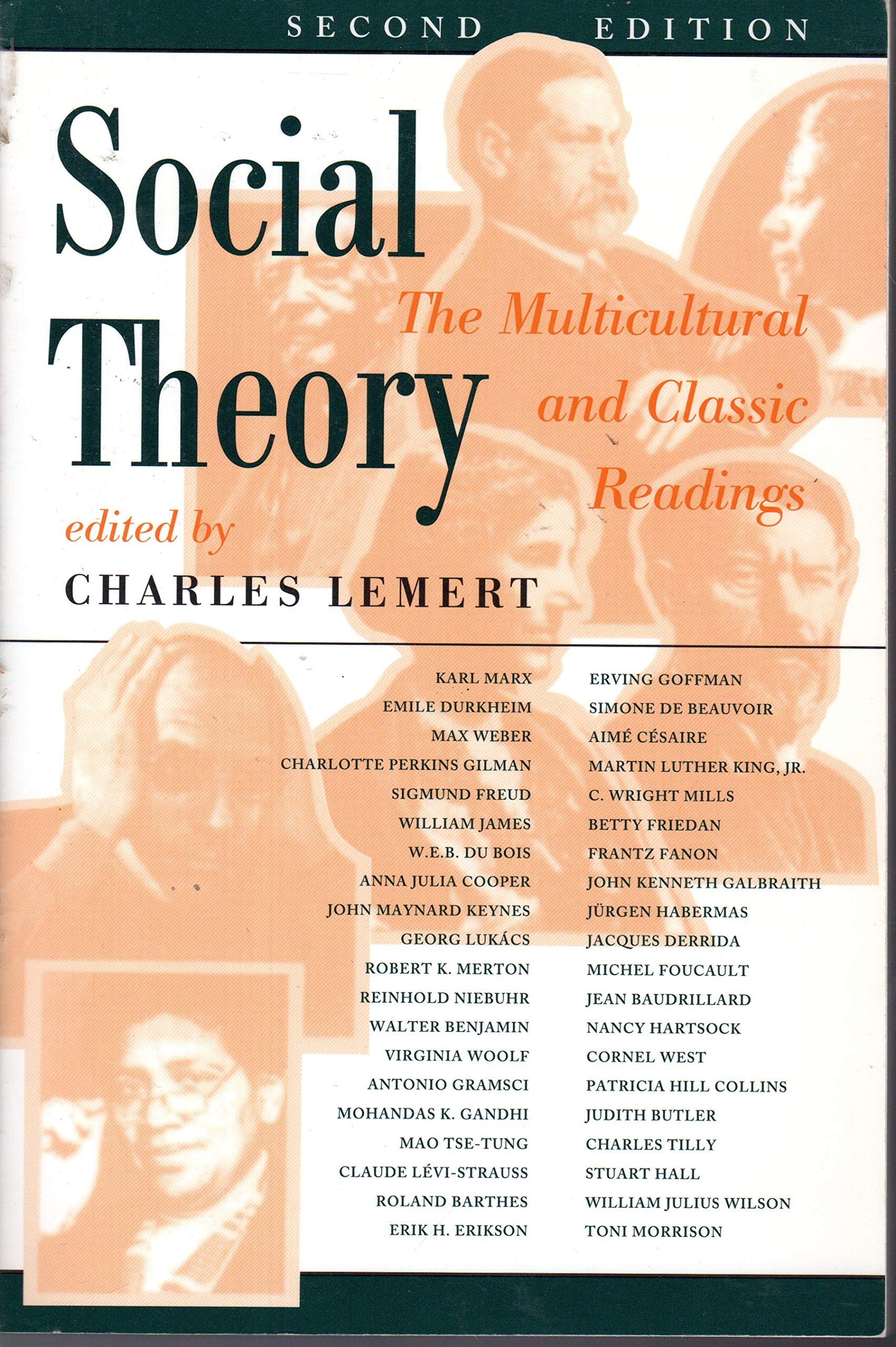 Social Theory: The Multicultural And Classic Readings, Second Edition Philosophy