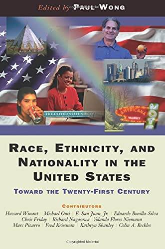 Race, Ethnicity, And Nationality In The United States: Toward The Twenty-first Century Social Sciences