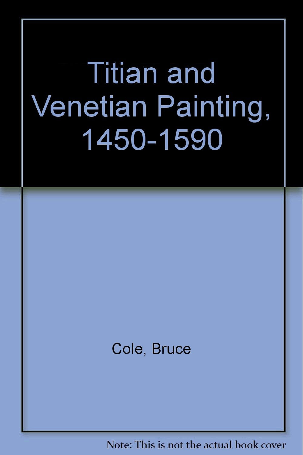 Titian and Venetian Painting, 1450-1590 Books