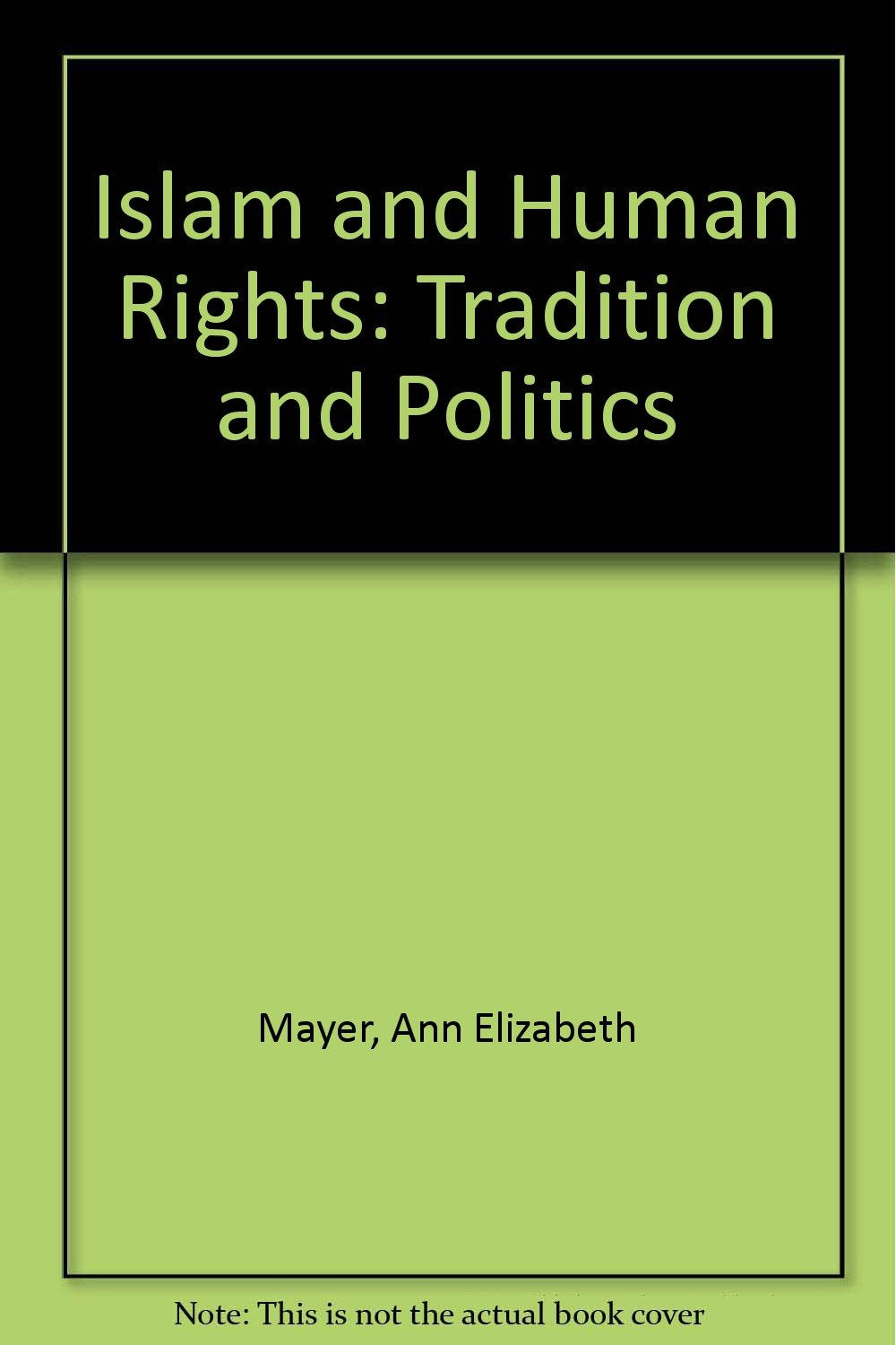 Islam And Human Rights: Tradition And Politics, Third Edition Religion & Esotericism