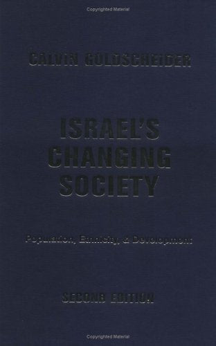 Israel's Changing Society: Population, Ethnicity, And Development Social Sciences