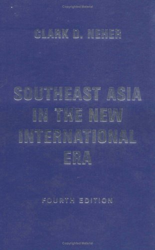 Southeast Asia In The New International Era, Fourth Edition Social Sciences