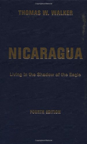 Nicaragua: Living In The Shadow Of The Eagle, Fourth Edition General education