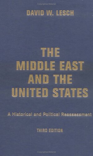 The Middle East And The United States: A Historical And Political Reassessment Social Sciences