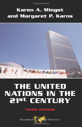 The United Nations in the 21st Century (Dilemmas in World Politics) Law