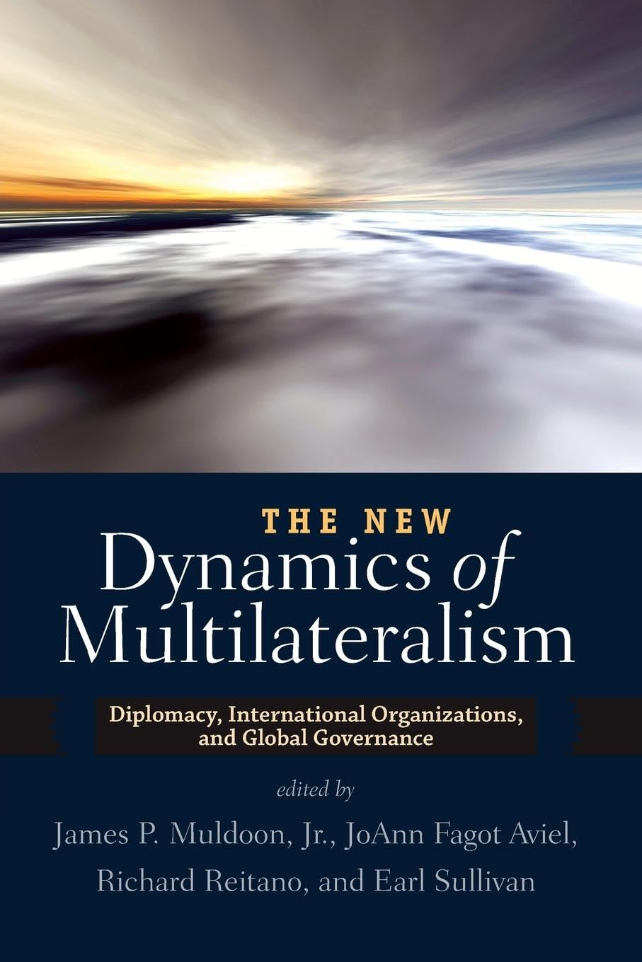 The New Dynamics of Multilateralism Business, Finance & Career