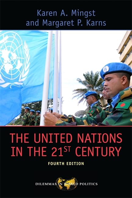 The United Nations in the 21st Century (Dilemmas in World Politics) Social Sciences