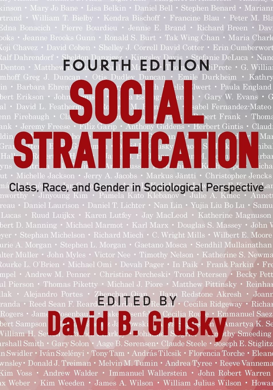 Social Stratification: Class, Race, and Gender in Sociological Perspective Books