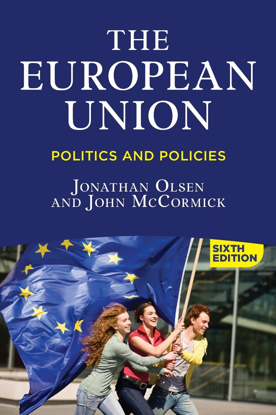 The European Union: Politics and Policies Law