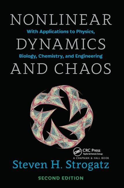 Nonlinear Dynamics and Chaos, 2nd ed. SET with Student Solutions Manual: With Applications to Physics, Biology, Chemistry, and Engineering (Studies in Nonlinearity) Mathematics