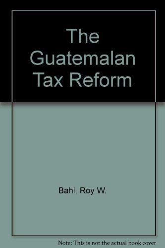 The Guatemalan Tax Reform Law