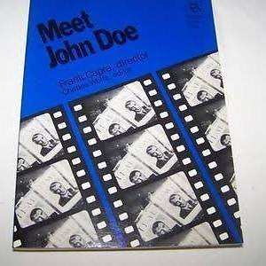 Meet John Doe: Frank Capra, Director/Charles Wolfe, Editor (Rutgers Films in Print) Film, Art & Culture