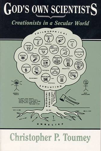 God's Own Scientists: Creationists in a Secular World Natural Sciences