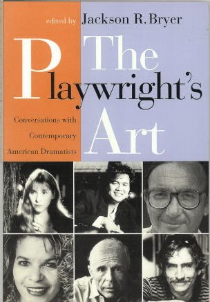 The Playwright's Art: Conversations With Contemporary American Dramatists Drama