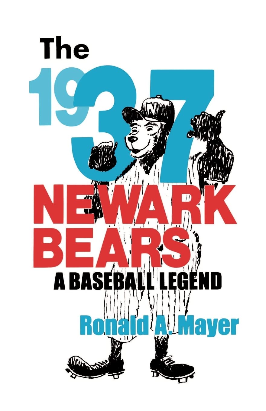 The 1937 Newark Bears: A Baseball Legend Leisure & Fun