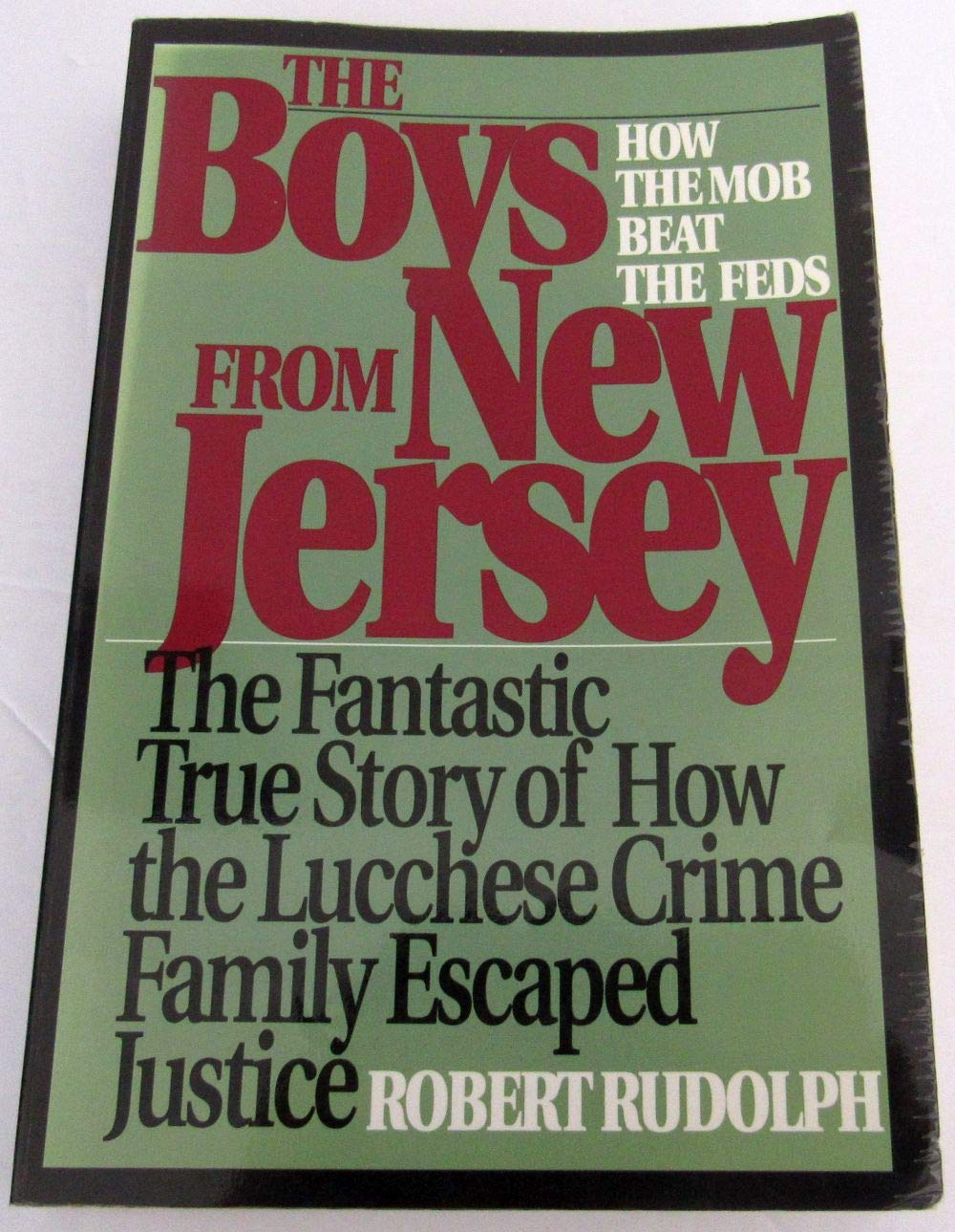 The Boys from New Jersey: How the Mob Beat the Feds book